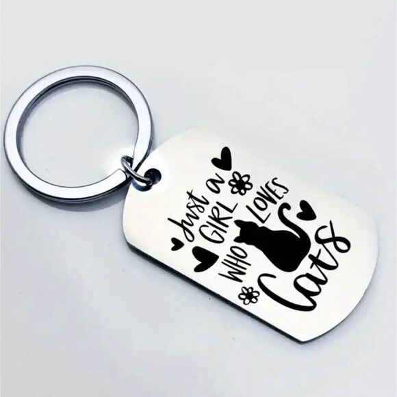 Cat Keychain Just a Girl That Loves Cats Stainless Steel Cat Lover Gift - Picture 6 of 7